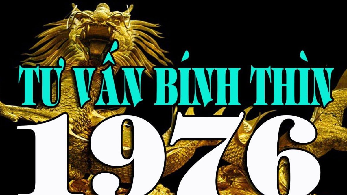 Tuổi Bính Thìn 1976 Hợp Với Hướng Nào