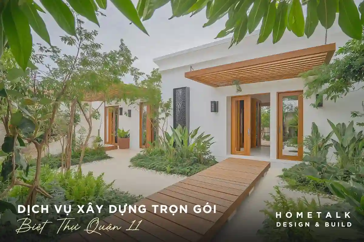 hometalk cung cap dich vu xay dung biet thu tron goi tai quan 11