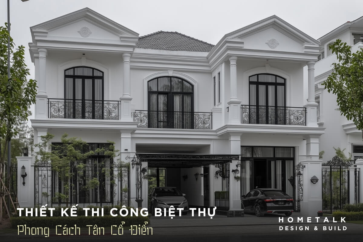 biet thu tan co dien quan 12 – su ket hop hoan hao giua kien truc co dien va noi that cao cap mang den khong gian song dang cap