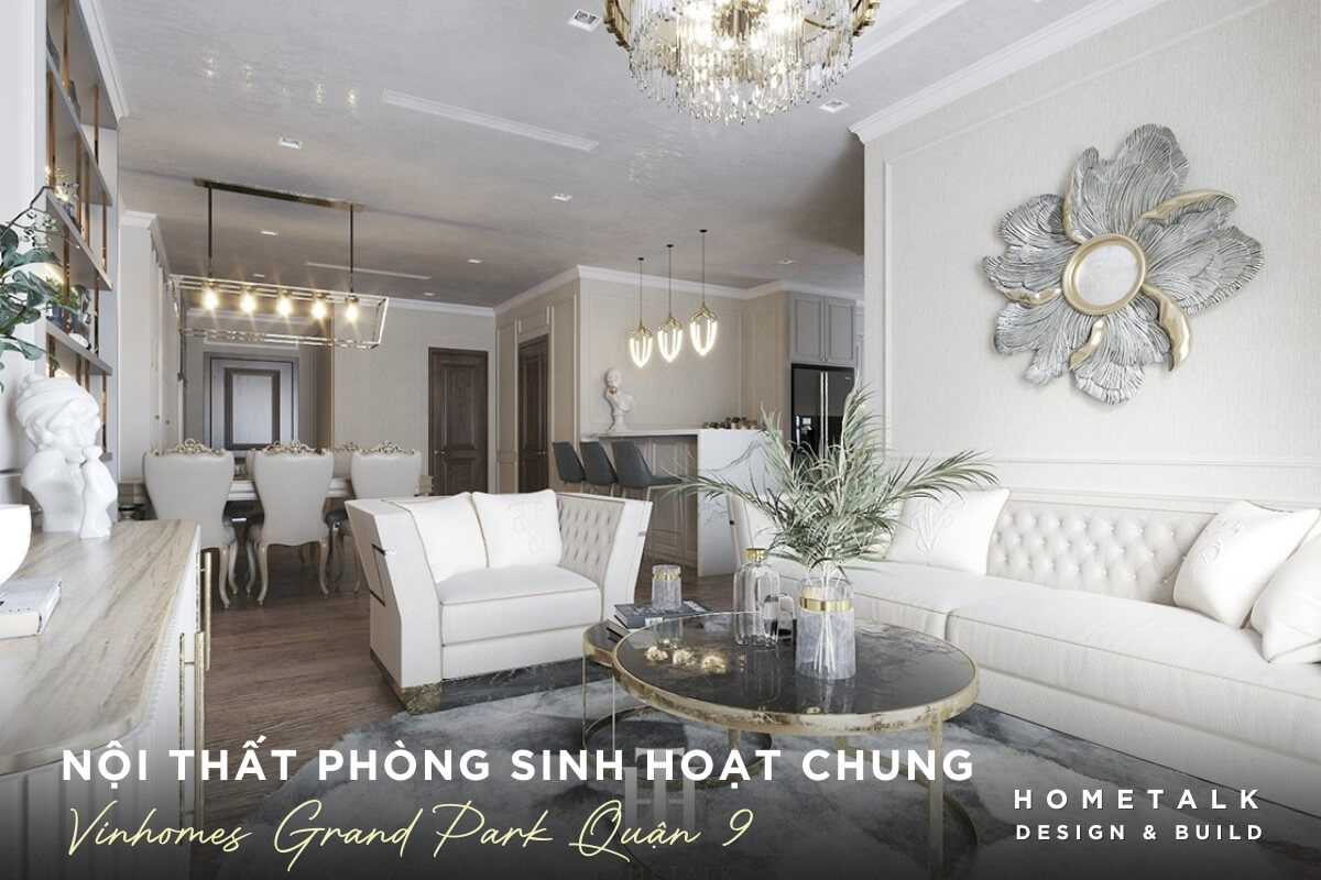 noi that khong gian phong sinh hoat chung cua can biet thu tai vinhomes grand park quan 9