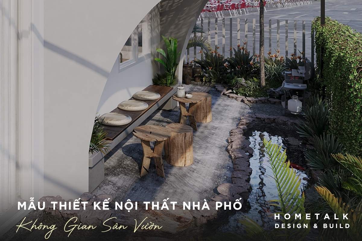 Công ty thiết kế thi công nội thất nhà phố Quận 6 TPHCM - Chuyên nghiệp, uy tín, giá tốt 53 ban ghe go nguyen khoi ho ca canh va cay xanh giup san vuon nha pho quan 6 gan gui hon