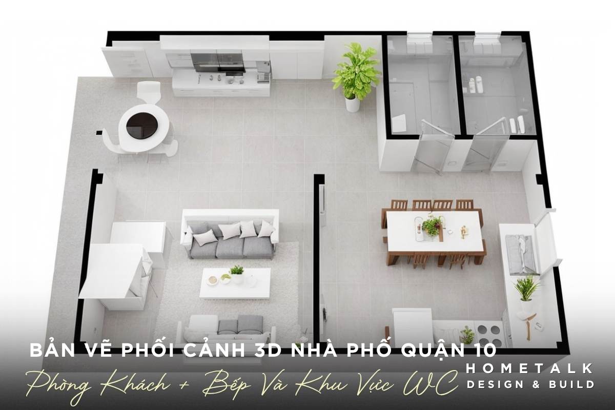 ban ve phoi canh 3d cho nha pho quan 10 gom phong khach bep ban an va khu vuc wc