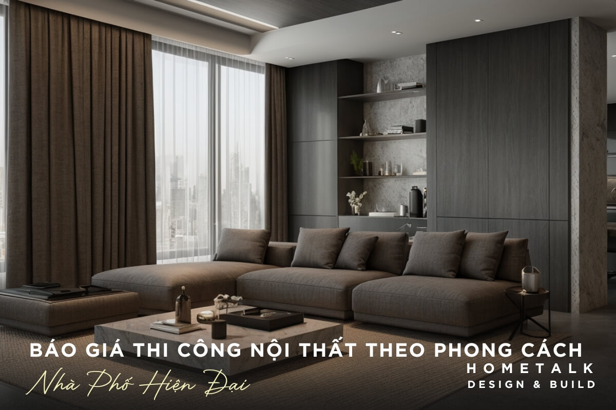 Báo giá thi công nội thất nhà phố Hiện Đại tiện nghi Bao gia lam noi that nha pho Quan 12 phong cach Modern, tap trung MDF An Cuong va giai phap da nang