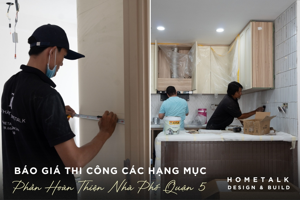 bao gia thi cong cac hang muc phan hoan thien noi that nha pho tai quan 5
