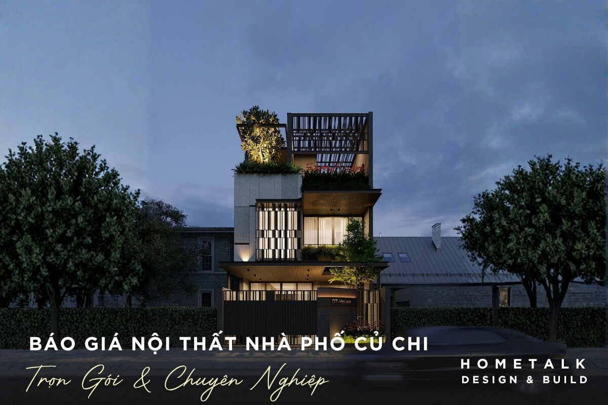 Bao gia thi cong noi that nha pho Cu Chi tron goi va chuyen nghiep tai Hometalk