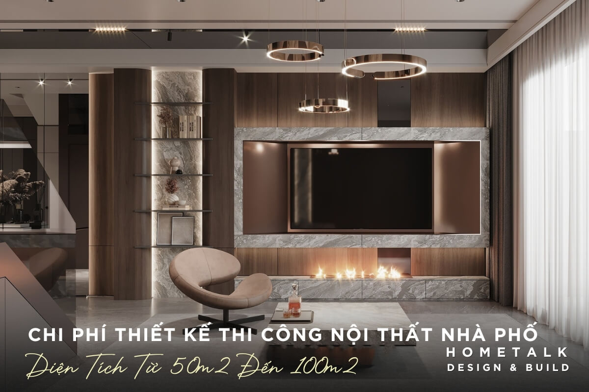 Bao gia thi cong noi that phong khach cho nha pho quan 11 dien tich tu 50m2 den 100m2