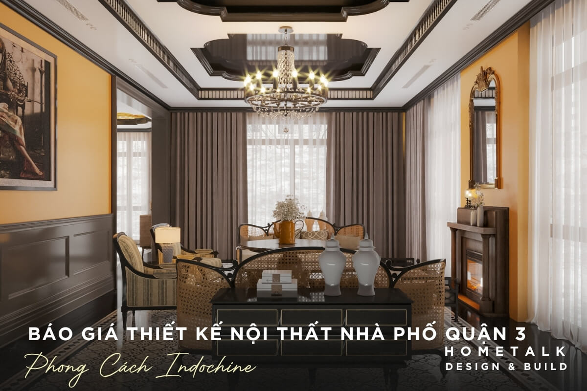 Báo giá thiết kế nội thất nhà phố phong cách Indochine Bao gia thiet ke noi that nha pho phong cach Indochine mang lai ve dep co dien va lang man dac trung cua Dong Duong