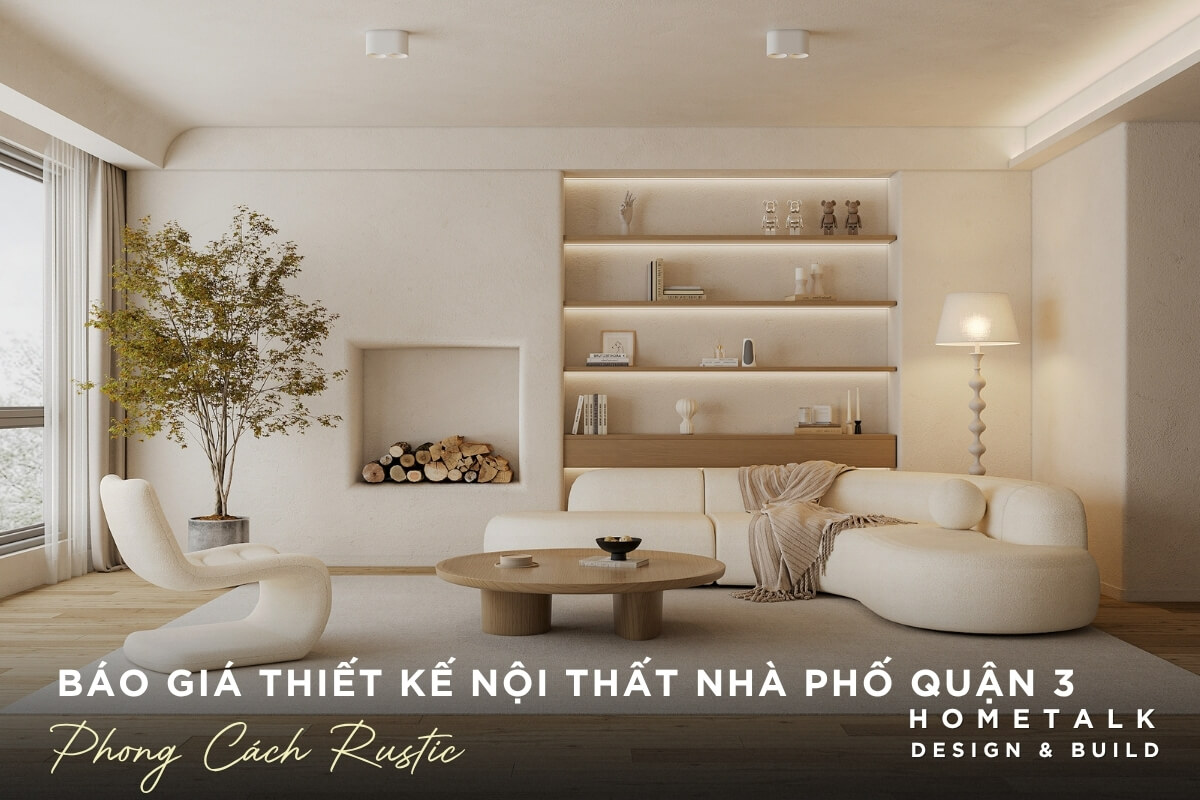 Báo giá thiết kế nội thất nhà phố phong cách Rustic Bao gia thiet ke noi that nha pho phong cach Rustic thuong dao dong tu 200.000VND/m2