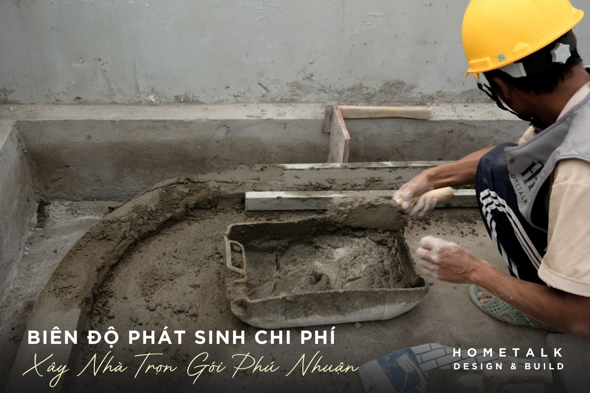 bien do phat sinh chi phi co the xay ra khi xay nha tron goi phu nhuan