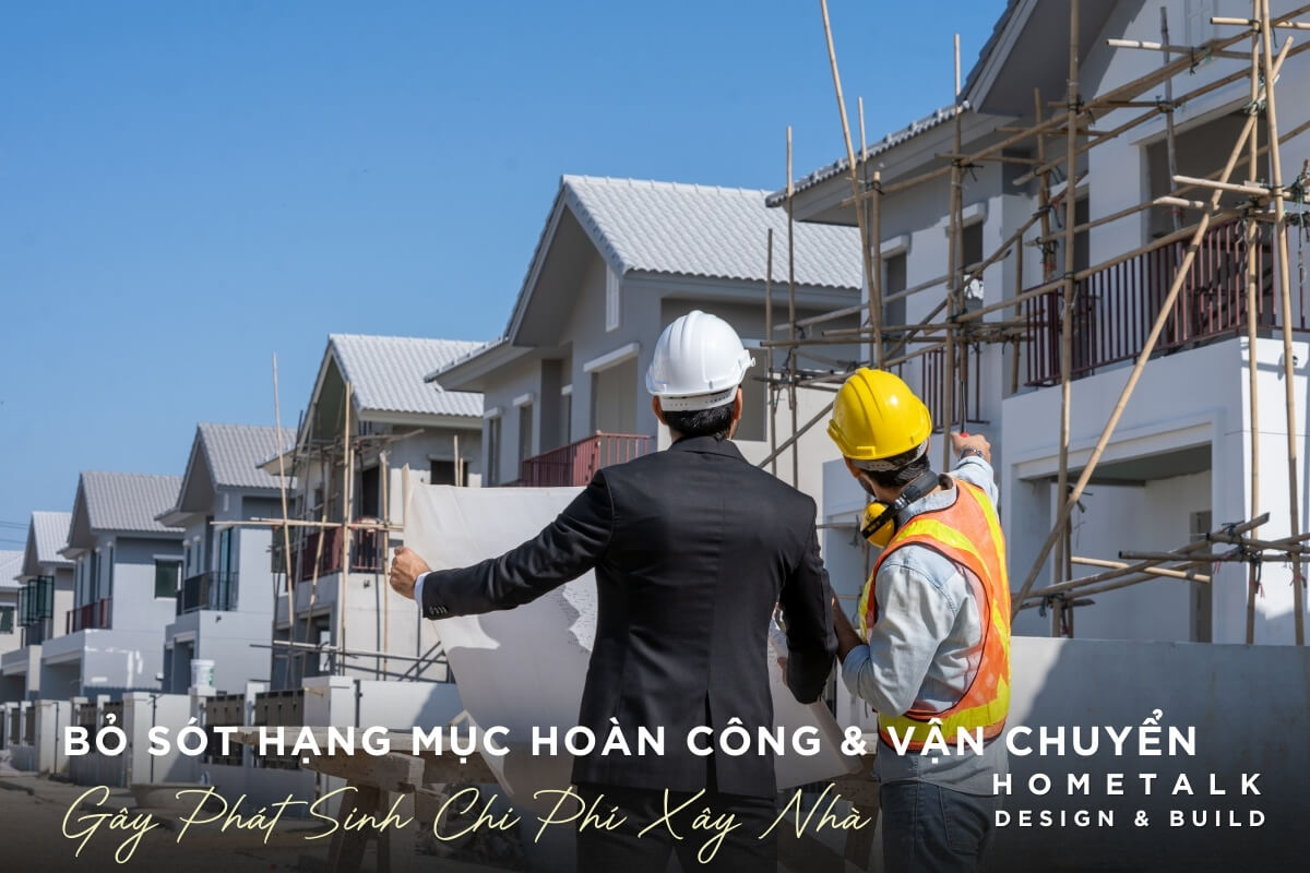 ky su giam sat cong trinh nha o quan 7, canh bao viec bo sot hang muc hoan cong va van chuyen de gay phat sinh chi phi xay dung