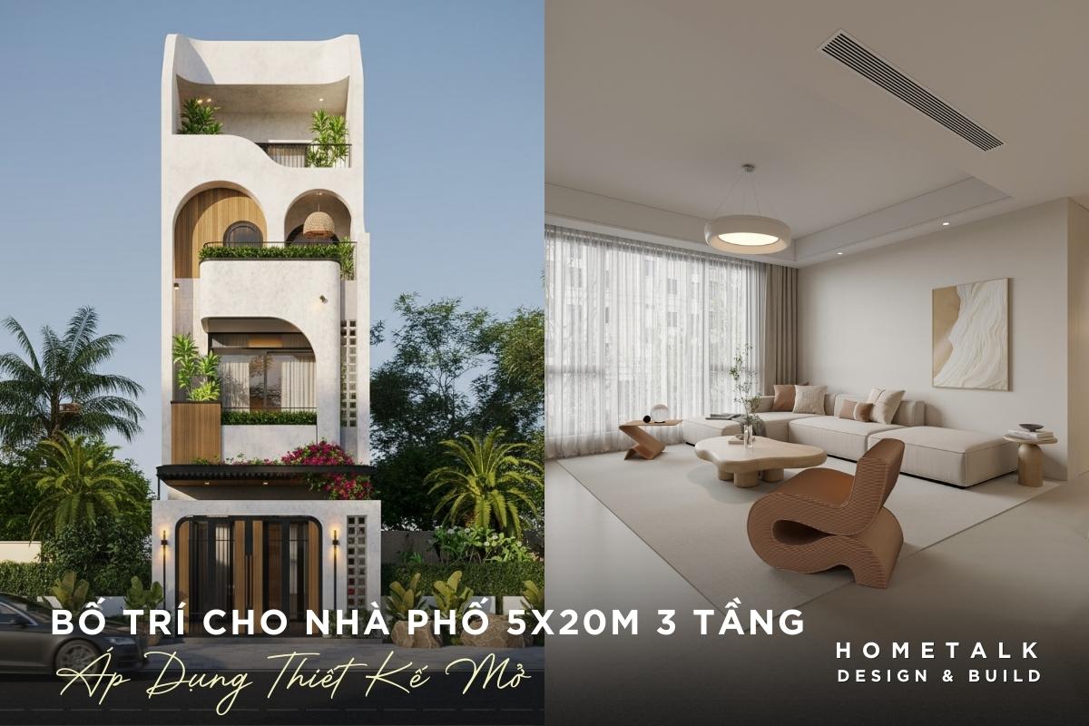 bo tri cong nang cho nha pho 5x20m 3 tang ap dung thiet ke mo, toi uu anh sang tu nhien