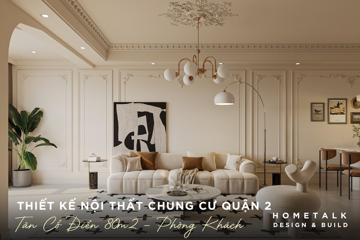 Bố trí sofa cỡ lớn tạo điểm nhấn độc đáo, sang trọng cho thiết kế phòng khách chung cư 80m2 Tân Cổ Điển quận 2 bo tri sofa co lon tao diem nhan doc dao sang trong cho thiet ke phong khach chung cu 80m2 tan co dien quan 2