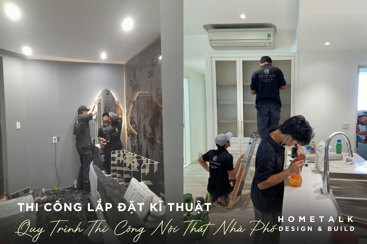 Buoc to chuc thi cong lap dat noi that nha pho Hoc Mon cua Hometalk