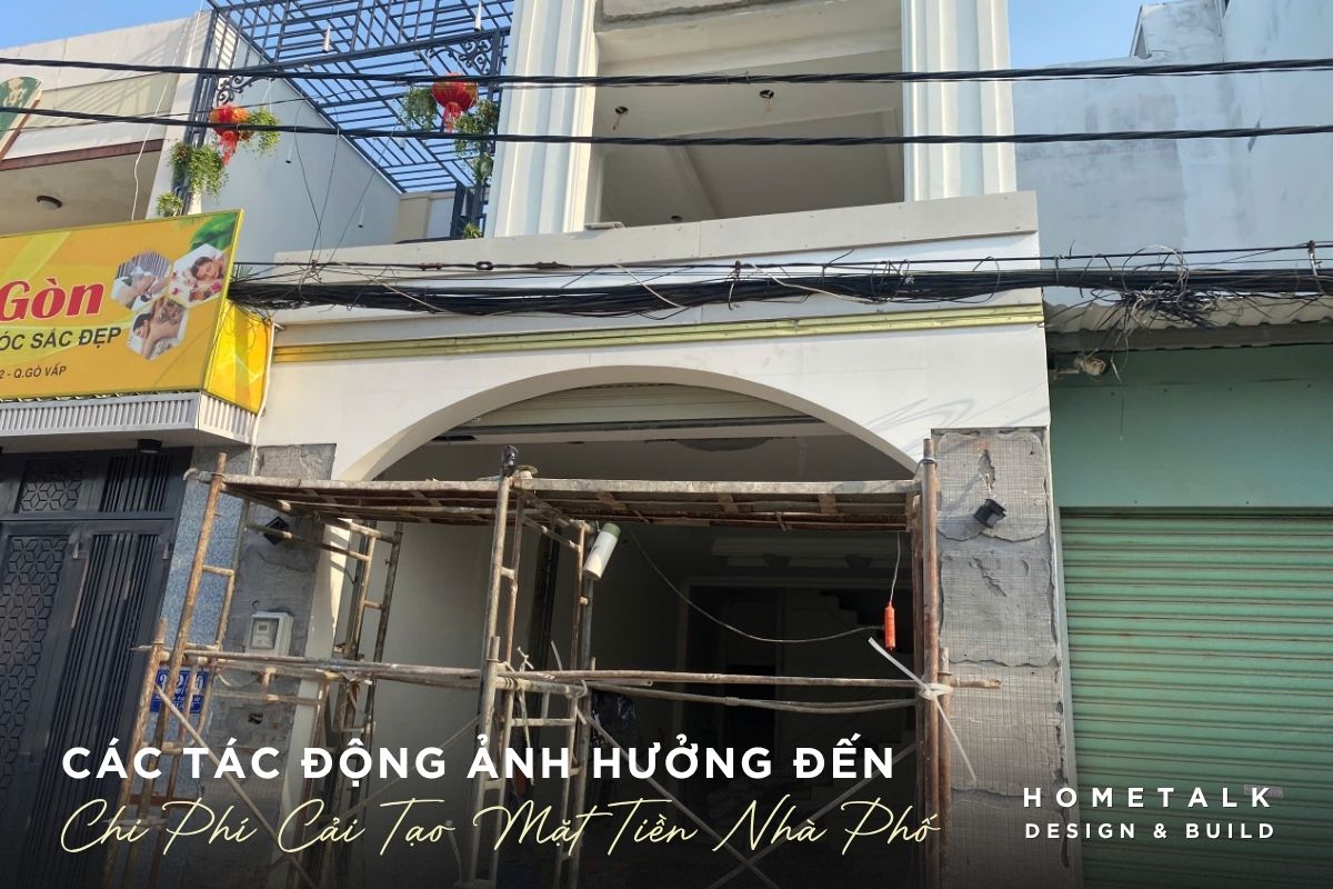 Các tác động làm thay đổi chi phí cải tạo mặt tiền nhà phố cũ cac tac dong lam thay doi chi phi cai tao mat tien nha pho cu