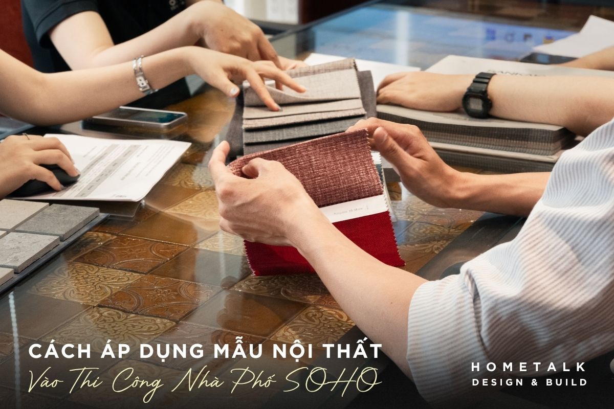 Cách áp dụng các mẫu nội thất nhà phố SOHO vào thiết kế, thi công cach ap dung cac mau noi that nha pho soho vao thiet ke thi cong