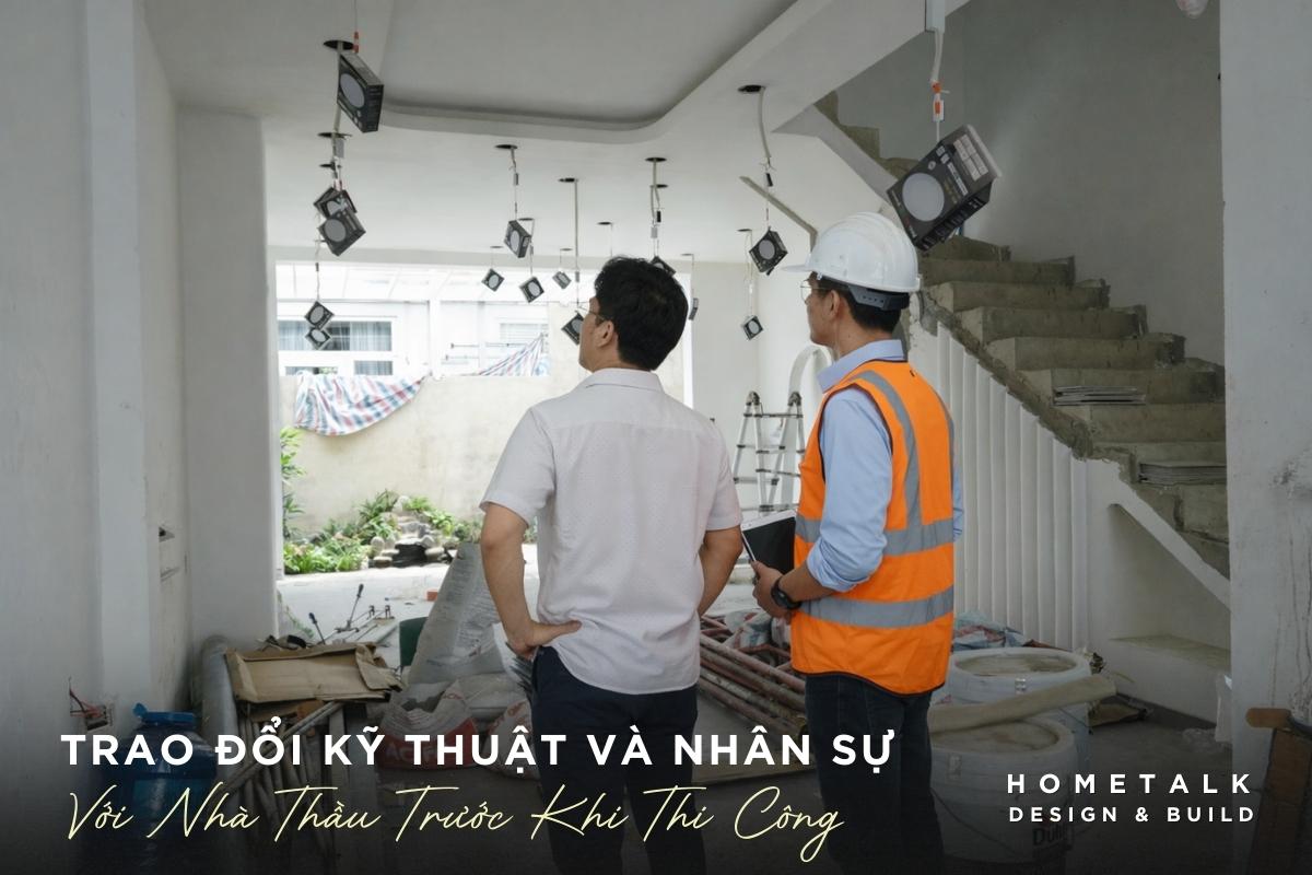 can trao doi van de ky thuat va nhan su voi don vi thi cong truoc ngay khoi cong