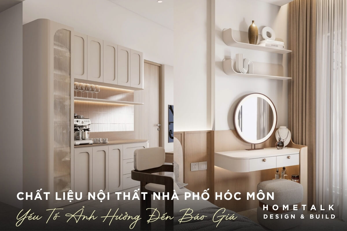 Chat lieu san pham noi that la yeu to anh huong den chi phi thi cong nha pho Hoc Mon