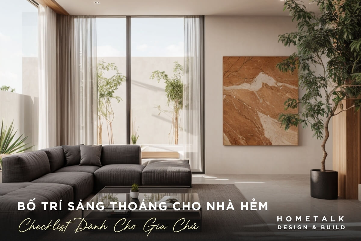 Mẫu nhà phố hẻm nhỏ 8 checklist giup gia chu tu danh gia nhanh hieu qua bo tri sang thoang cua nha trong hem