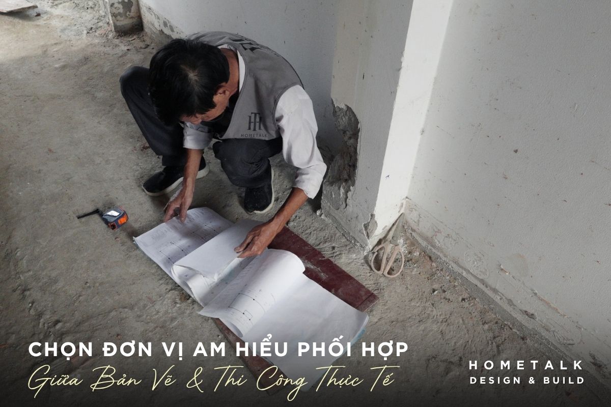 chon don vi co su am hieu phoi hop giua ban ve thiet ke va thi cong cai tao cong trinh thuc te