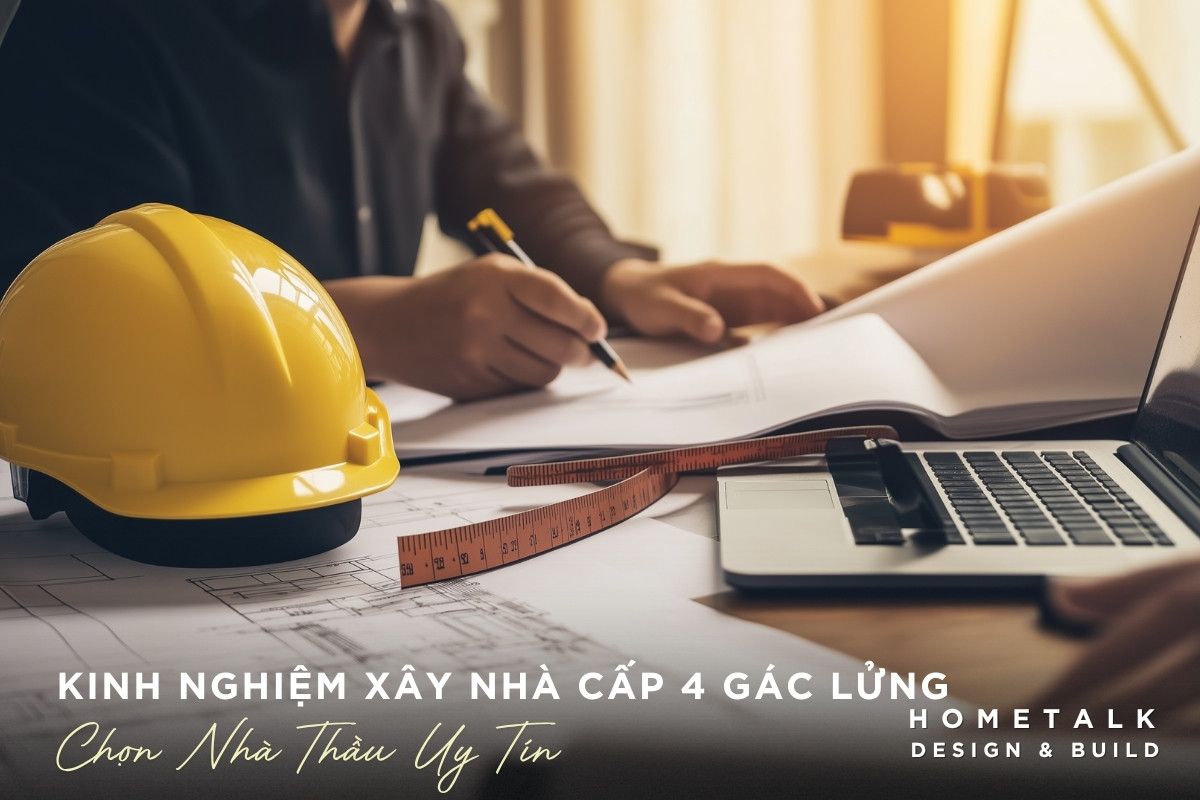 danh gia chon lua don vi xay nha cap 4 dua tren nhieu tieu chi uy tin chuyen nghiep