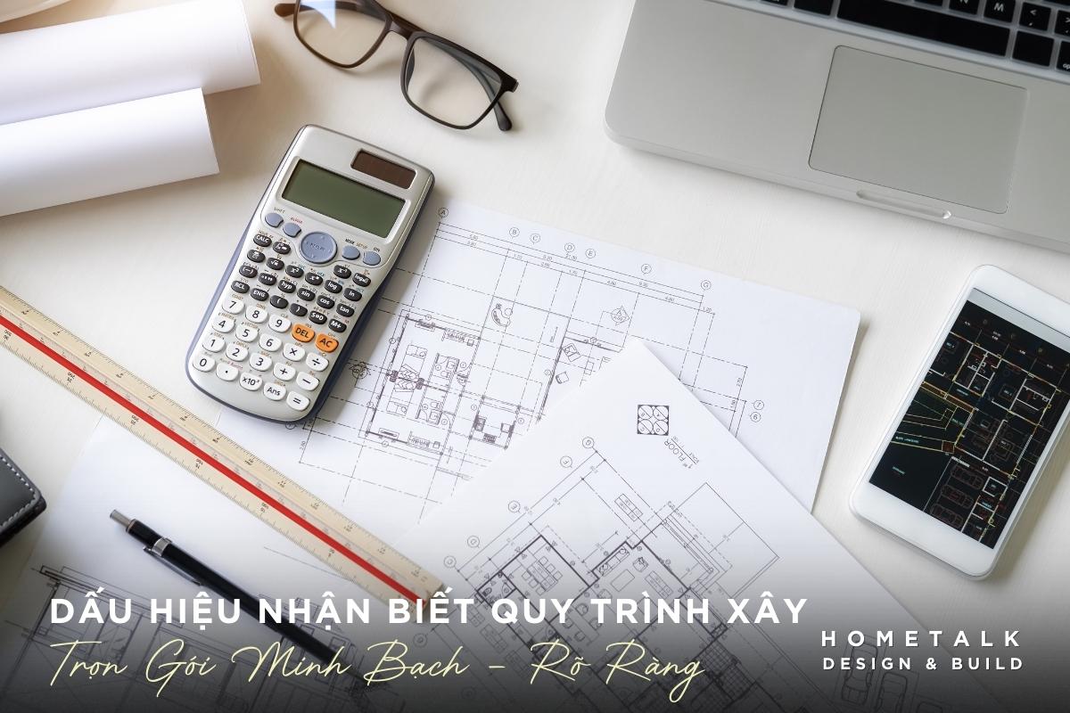 dau hieu nhan biet mot quy trinh xay nha tron goi minh bach