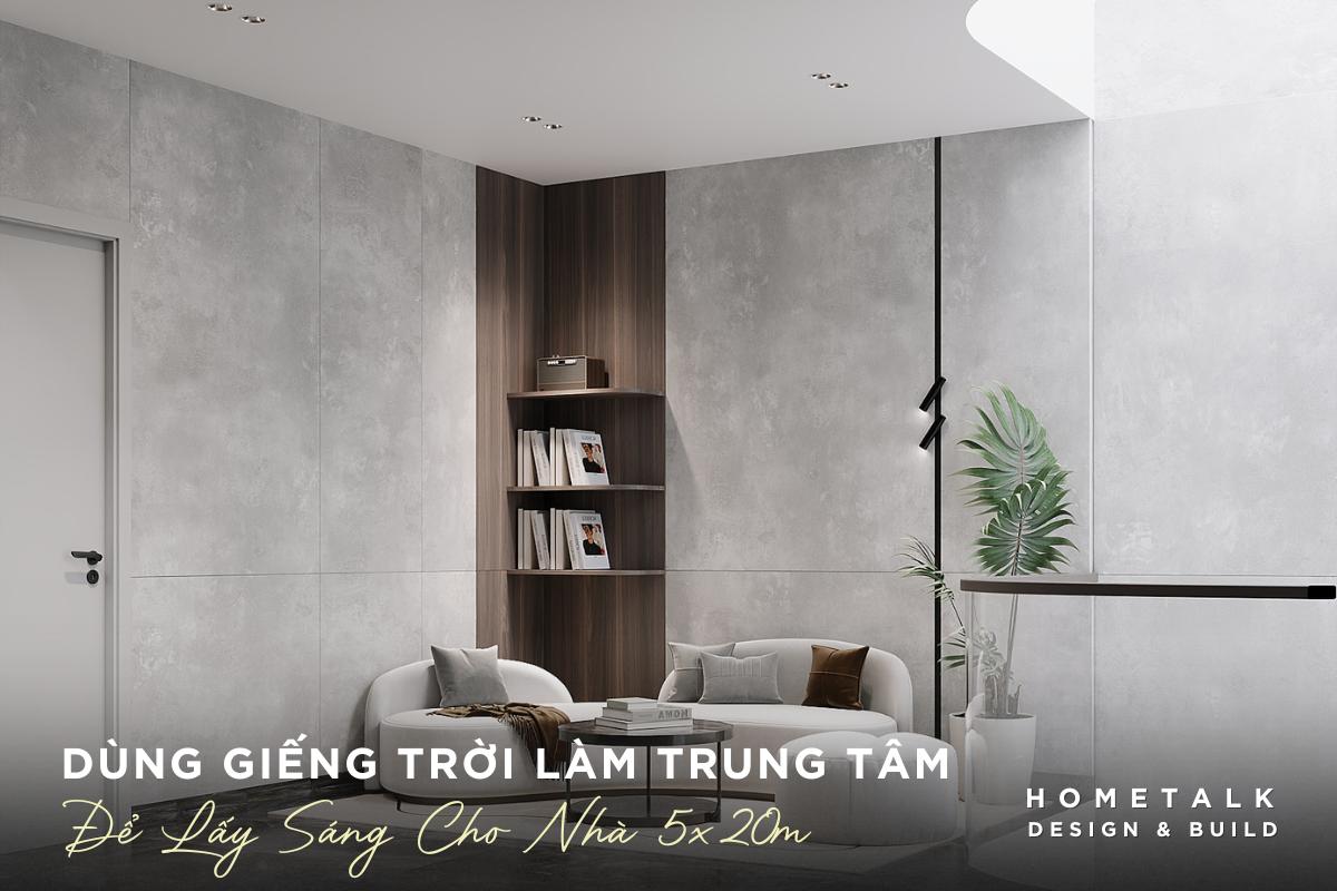 de ket hop nhieu khoang lay sang hieu qua cho nha 5x20m, ban nen dung gieng troi lam trung tam