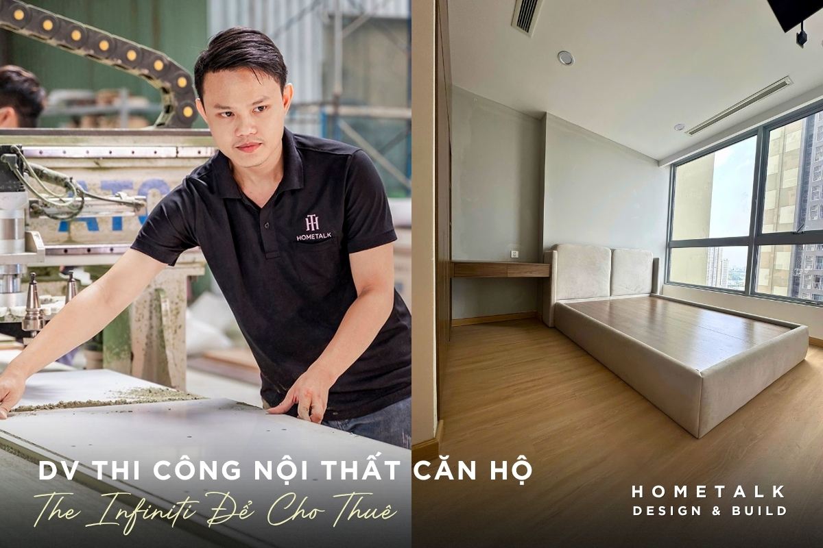 Dịch vụ thi công nội thất căn hộ The Infiniti cho thuê, kinh doanh dich vu thi cong noi that can ho the infiniti cho thue tap trung vao cac hang muc co ban phu hop nhu cau khai thac