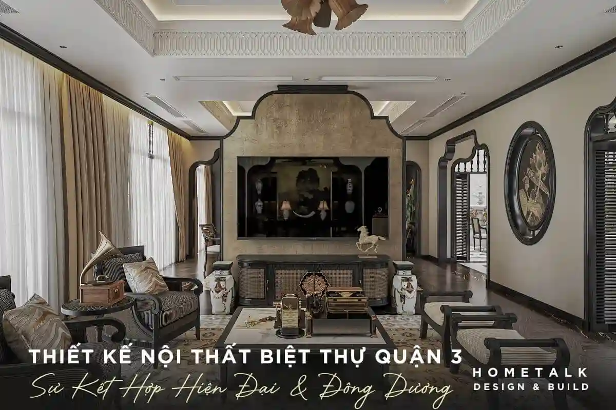 dich vu thiet ke noi that biet thu quan 3 chuyen nghiep kien tao nen khong gian song hoai co am ap ton vinh net dep xua