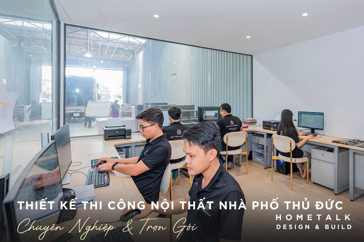 dich vu thiet ke thi cong noi that nha pho thu duc chuyen nghiep va tron goi thuong la giai phap mang lai su toi uu va an tam