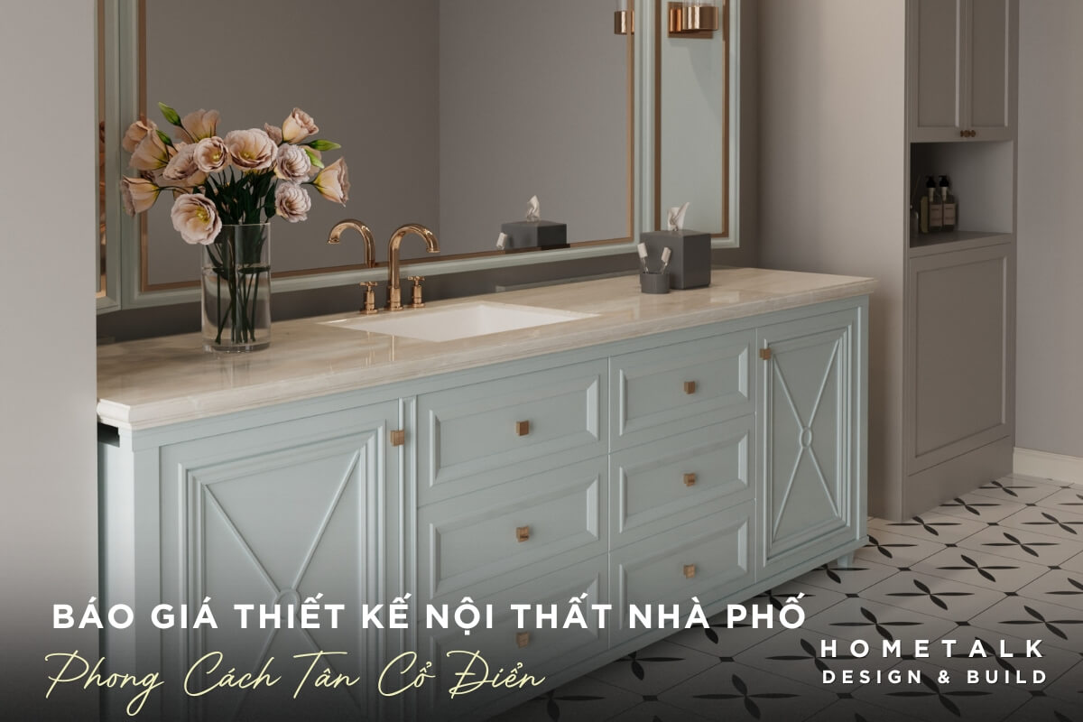 Báo giá thiết kế nội thất nhà phố phong cách tân cổ điển Don gia thiet ke noi that tan co dien quan 12 thuong tu trung binh kha den cao