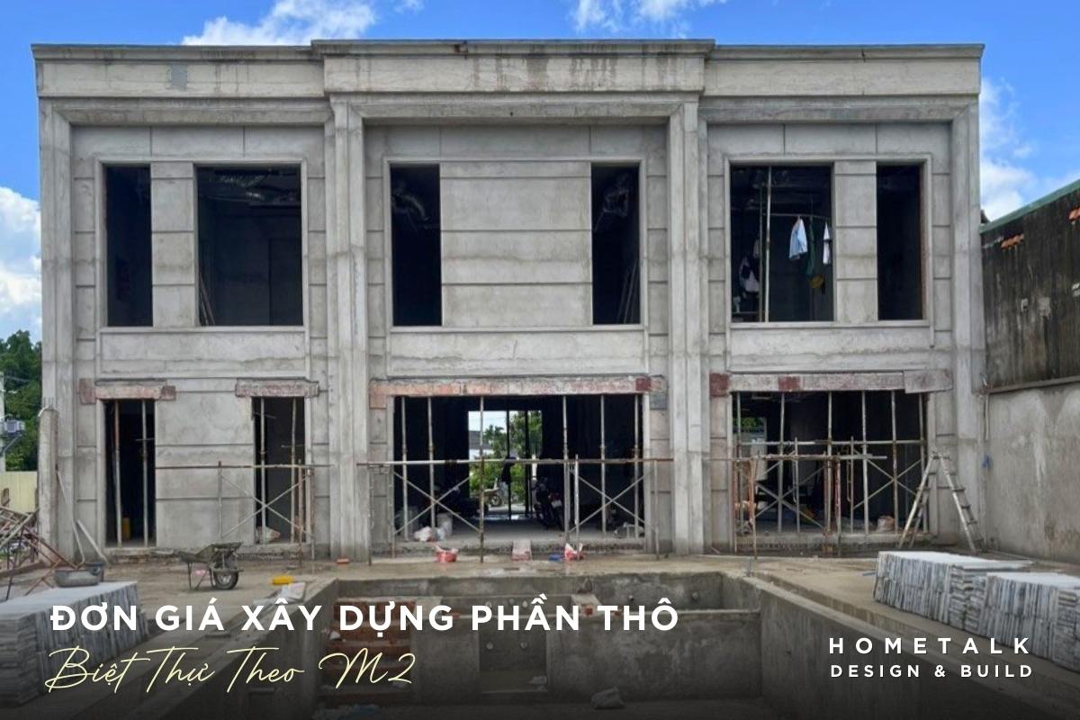 Đơn giá xây dựng phần thô biệt thự theo các gói vật tư mới nhất hiện nay don gia xay dung phan tho biet thu theo cac goi vat tu moi nhat hien nay