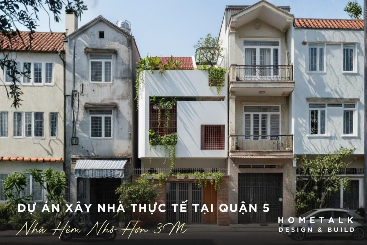du an xay nha thuc te tai Quan 5 voi dieu kien hem nho duoi 3m thiet ke toi uu khong gian song trong khu dan cu cu
