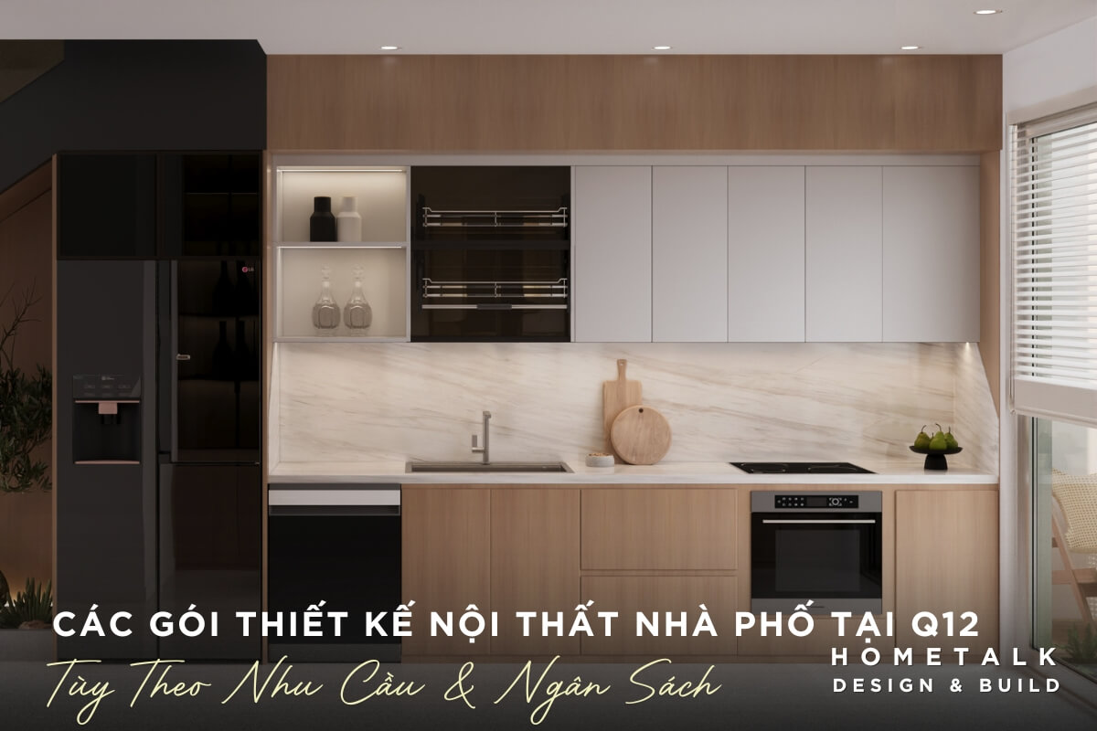 Các gói thiết kế nội thất nhà phố tại quận 12 và mức phí tương ứng Goi thiet ke noi that nha pho cao cap gom toan bo hang muc goi chi tiet, cong them dich vu gia tri