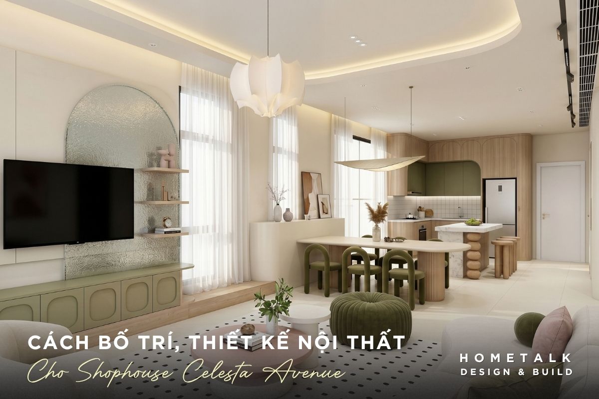 Gợi ý cách bố trí, thiết kế nội thất Shophouse Celesta Avenue goi y cach bo tri thiet ke noi that shophouse celesta avenue