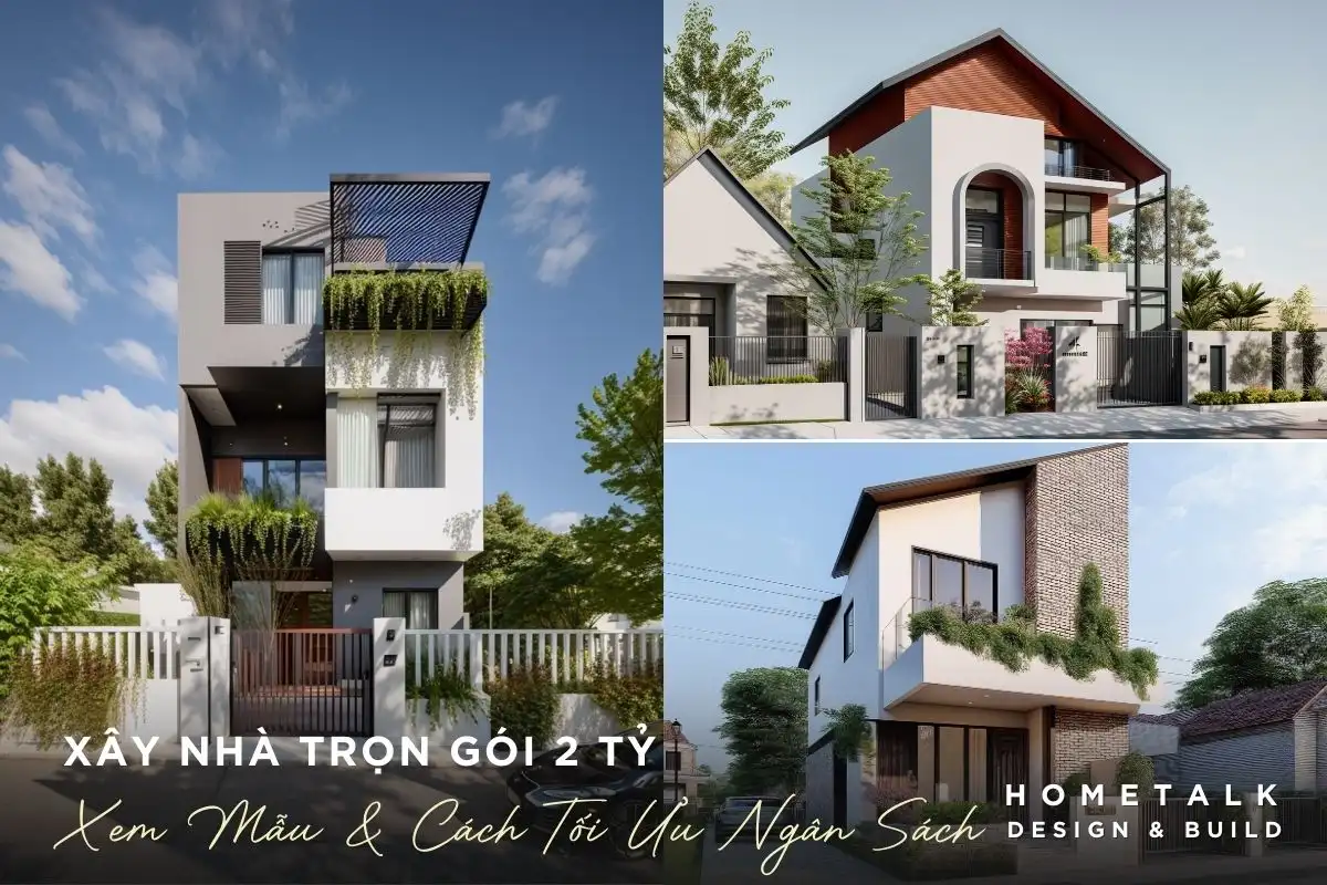 cac mau xay nha tron goi 2 ty va cach toi uu ngan sach theo tung nhu cau su dung