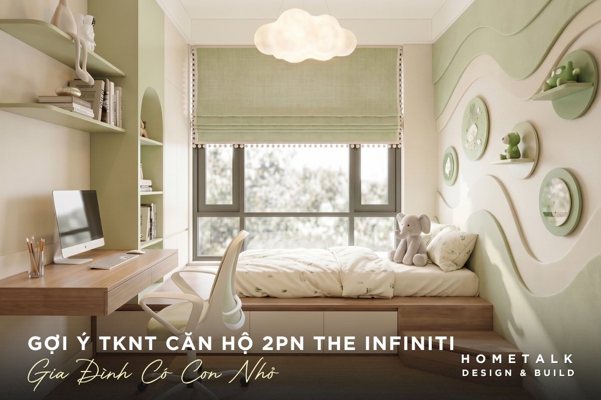 Gợi ý thiết kế nội thất căn hộ The Infiniti 2PN cho gia đình có con nhỏ goi y thiet ke noi that can ho the infiniti 2pn cho gia dinh co con nho