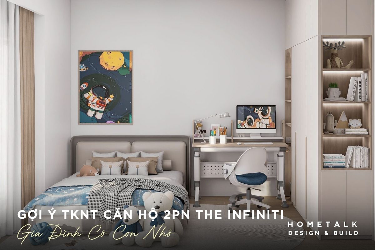 goi y thiet ke noi that can ho the infiniti 2pn cho gia dinh co con nho