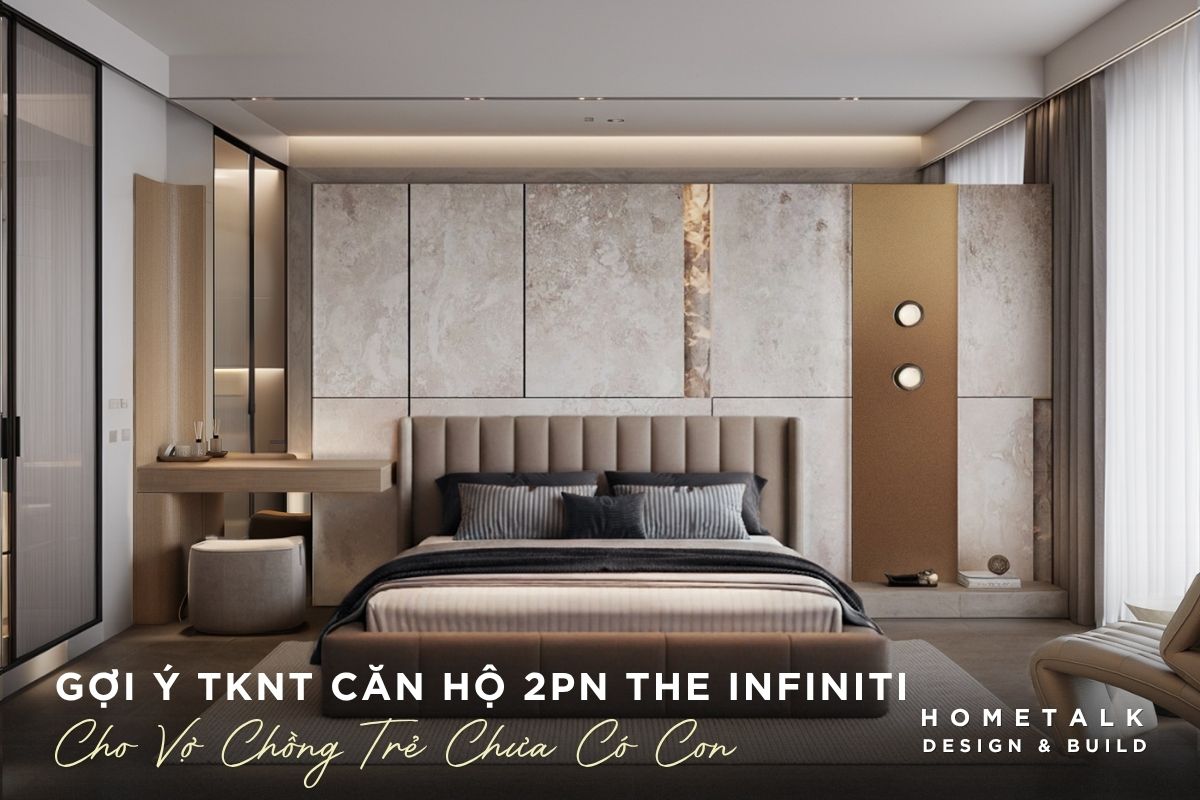 goi y thiet ke noi that can ho the infiniti cho vo chong tre, chua co con