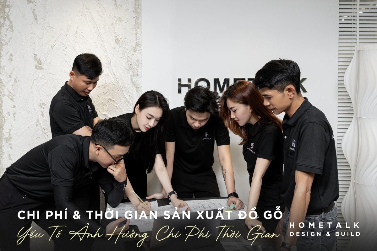 Yếu tố ảnh hưởng đến chi phí và tiến độ sản xuất đồ gỗ nội thất Yeu to anh huong den chi phi va tien do san xuat do go noi that