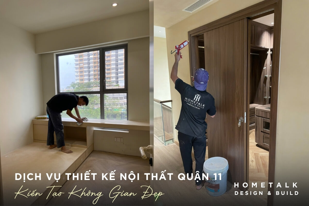 Hometalk cung cap dich vu thiet ke thi cong noi that chuyen nghiep uy tin kien tao khong gian dep cho can ho chung cu quan 11