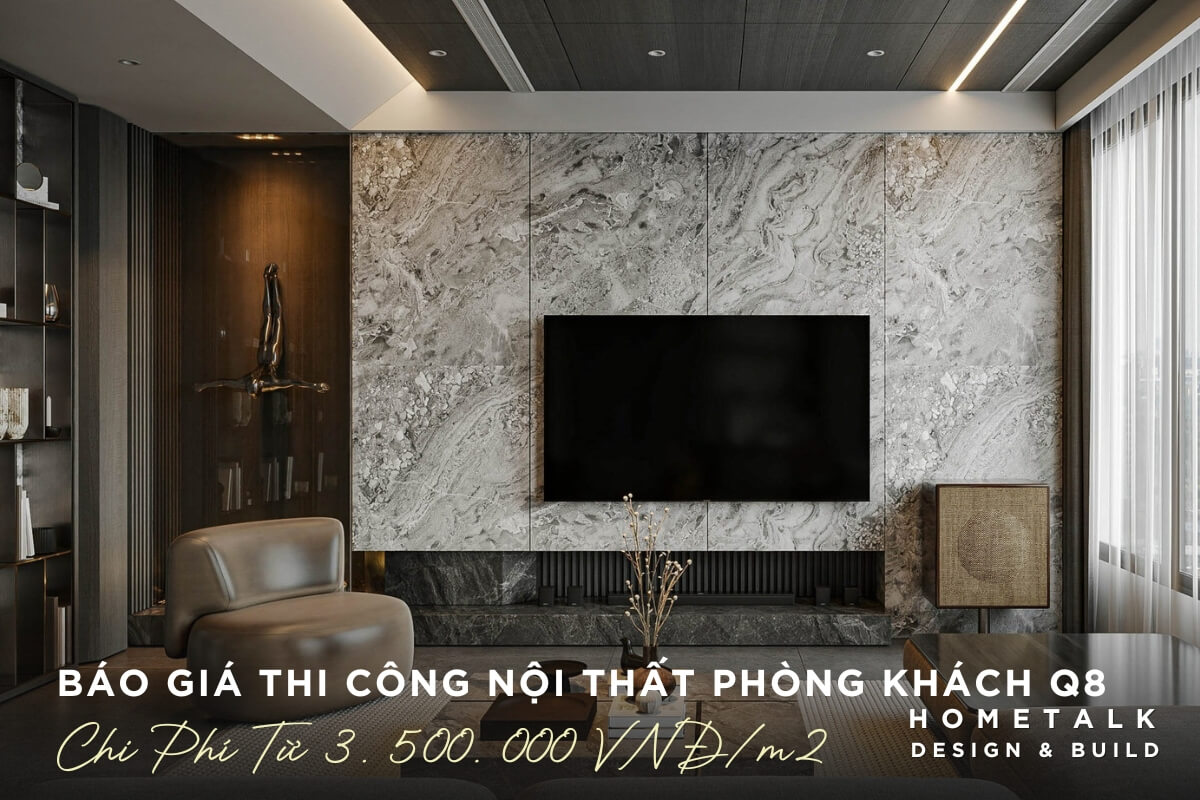 Hometalk toi uu bao gia thi cong noi that phong khach nha pho Quan 8 ma van sang trong va thoang sang