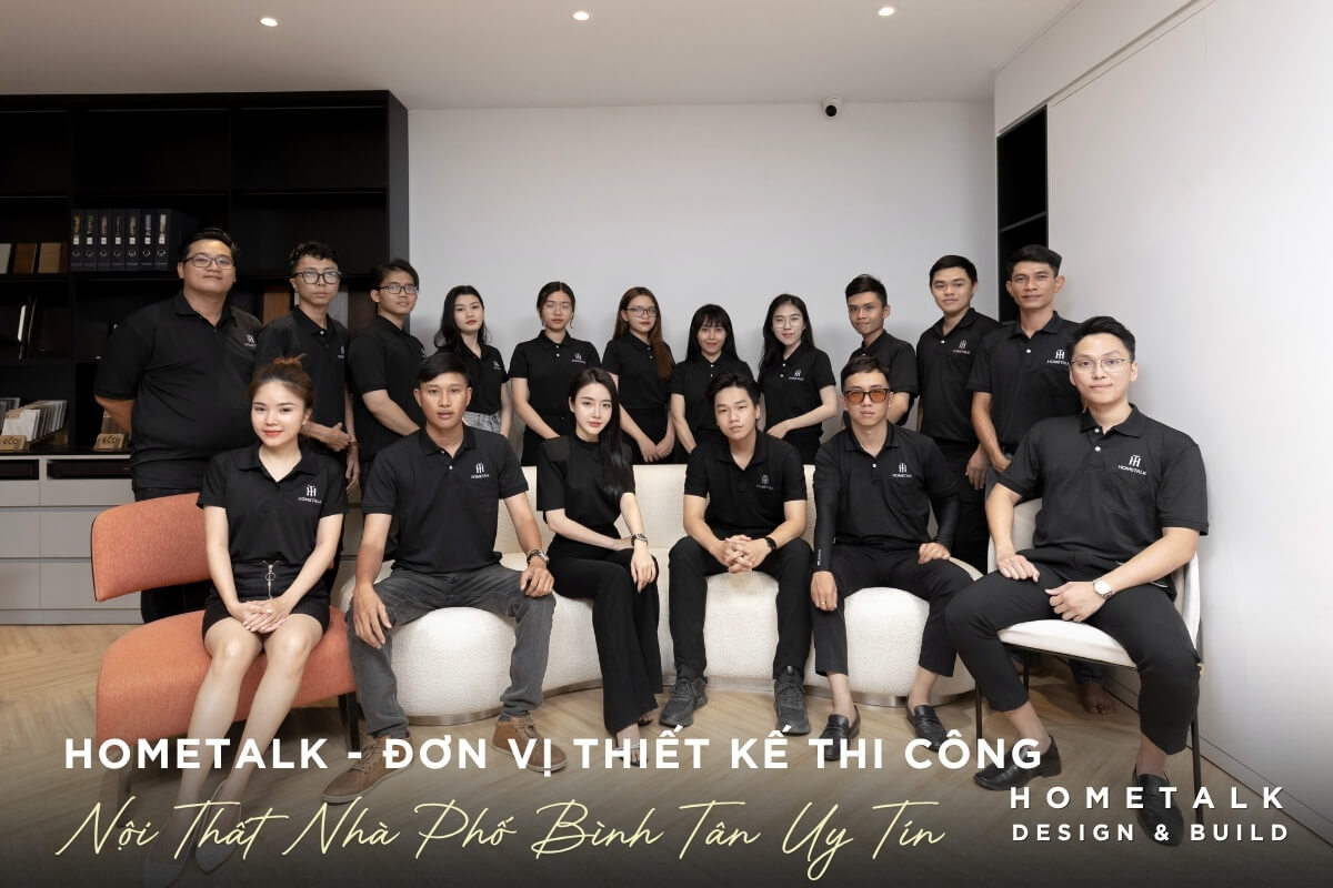 Hometalk voi hon 5 nam kinh nghiem thiet ke thi cong noi that nha pho tai Binh Tan