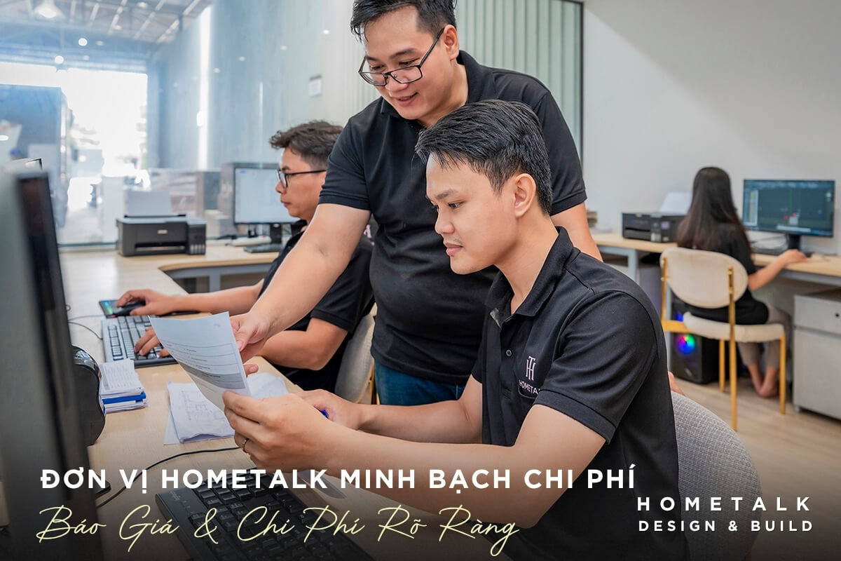 Hometalk với phương châm làm việc tâm huyết, báo giá và chi phí rõ ràng đến khách hàng Hometalk voi phuong cham lam viec tam huyet, bao gia va chi phi ro rang den khach hang