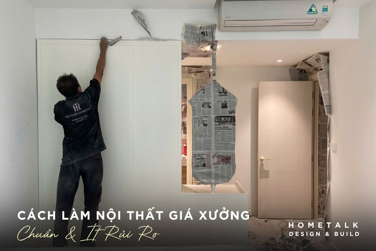 huong dan cach lam noi that gia tai xuong dung it gap rui ro