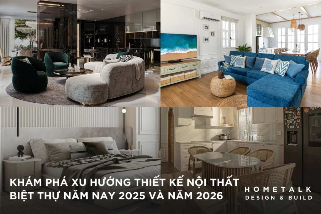 Khám Phá Các Xu Hướng Thiết Kế Nội Thất Biệt Thự Năm 2026 35 kham pha xu huong thiet ke noi that biet thu nam nay 2025 va nam 2026