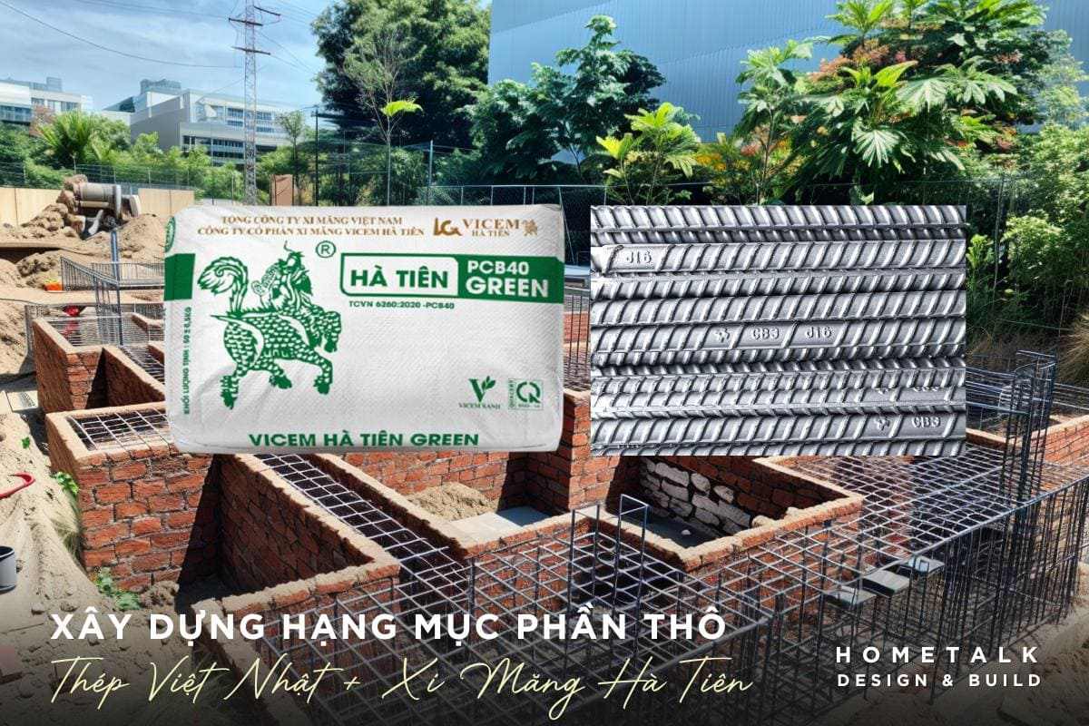khi xay phan tho theo goi, hometalk su dung thep viet nhat xi mang ha tien de dam bao ket cau