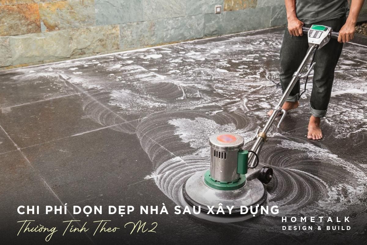 khoan chi phi don dep nha sau xay dung thuong tinh theo m2