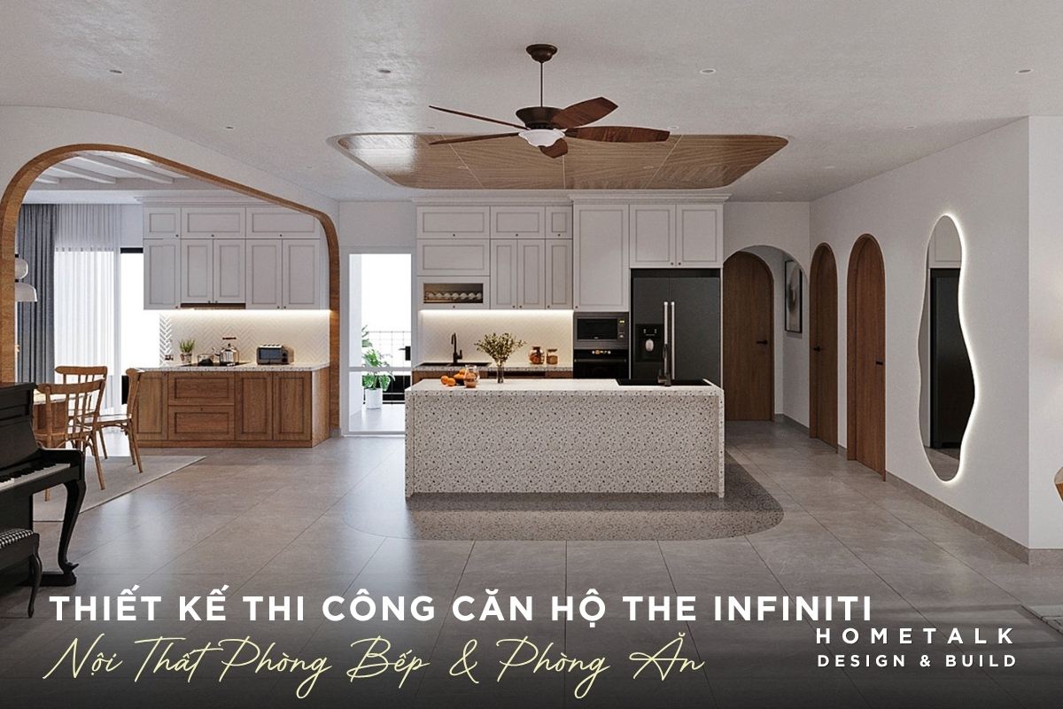 Thiết kế thi công phòng bếp và phòng ăn căn hộ The Infiniti khong gian bep can ho the infiniti bo tri lien phong khach anh huong truc tiep den tong the khi nhin tu ngoai vao