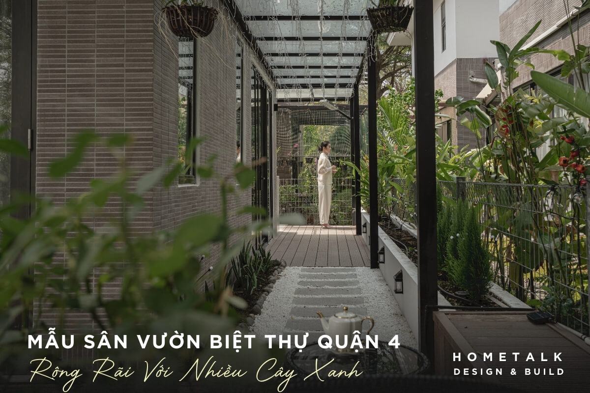 khong gian san vuon biet thu quan 4 duoc thiet ke tinh te voi san go mau nau am ap ket hop nhieu loai cay khac nhau, tao cam giac xanh mat va thu thai