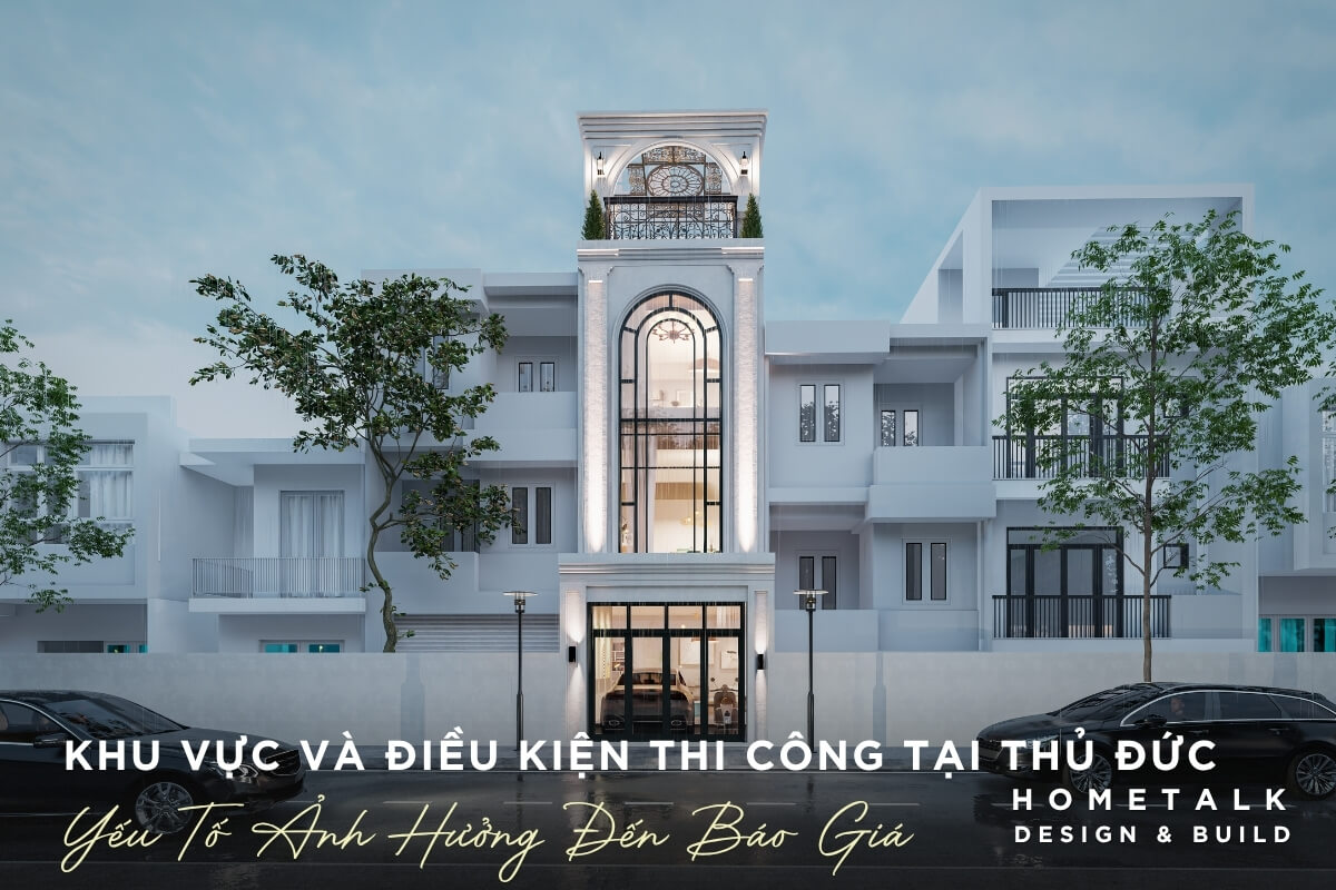 khu vuc va dieu kien thi cong tai thu duc la yeu to anh huong den bao gia xay va hoan thien noi that